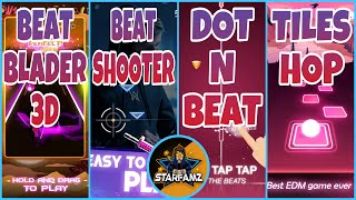 BeatBlader3D/Unity VS BeatShooter/RuleTheWorld VS DotNBeat/Monody VS TilesHop/Arcadia || EDMRush..!! screenshot 5