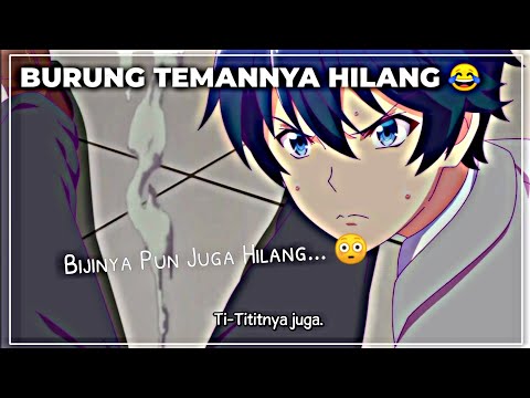 Ketika Teman Lu Kehilangan Titit + Biji...😂 || Jedag Jedug Anime 🥰