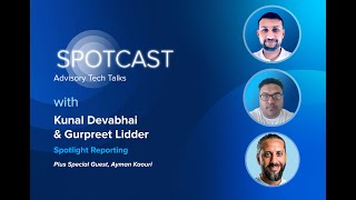 Spotcast: Advisory Tech Talks