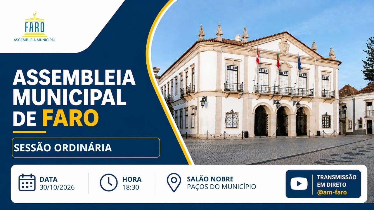 Assembleia Municipal de Faro | Sessão Extraordinária - 30 de outubro de 2026