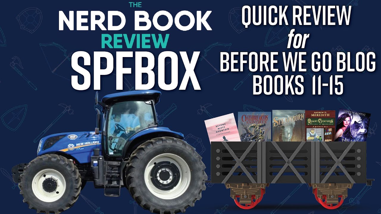 SPFBOX Batch 3 Books 11-15 for Before We Go Blog