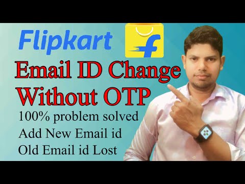 Flipkart me email id without OTP se kaise change kare-How to update email  id in flipkart withoutotp