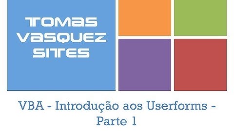 VBA - Introdução aos Userforms - Parte 1