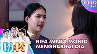Rifa Minta Agar Monic Menghargai Perasaan Dirinya - IPA & IPS