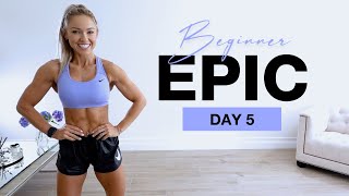 Day 5 Of Beginner EPIC | Full Body HIIT Workout Day 5 Of Beginner EPIC | Full Body HIIT Workout