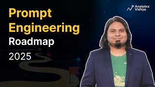 Prompt Engineering Roadmap 2025 | Roadmap to Become a Prompting Expert in 2025 | Learn Prompting