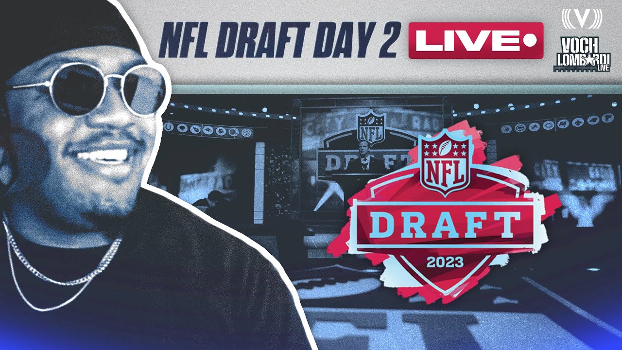 Nfl draft day 2 live reaction stream voch lombardi live youtube