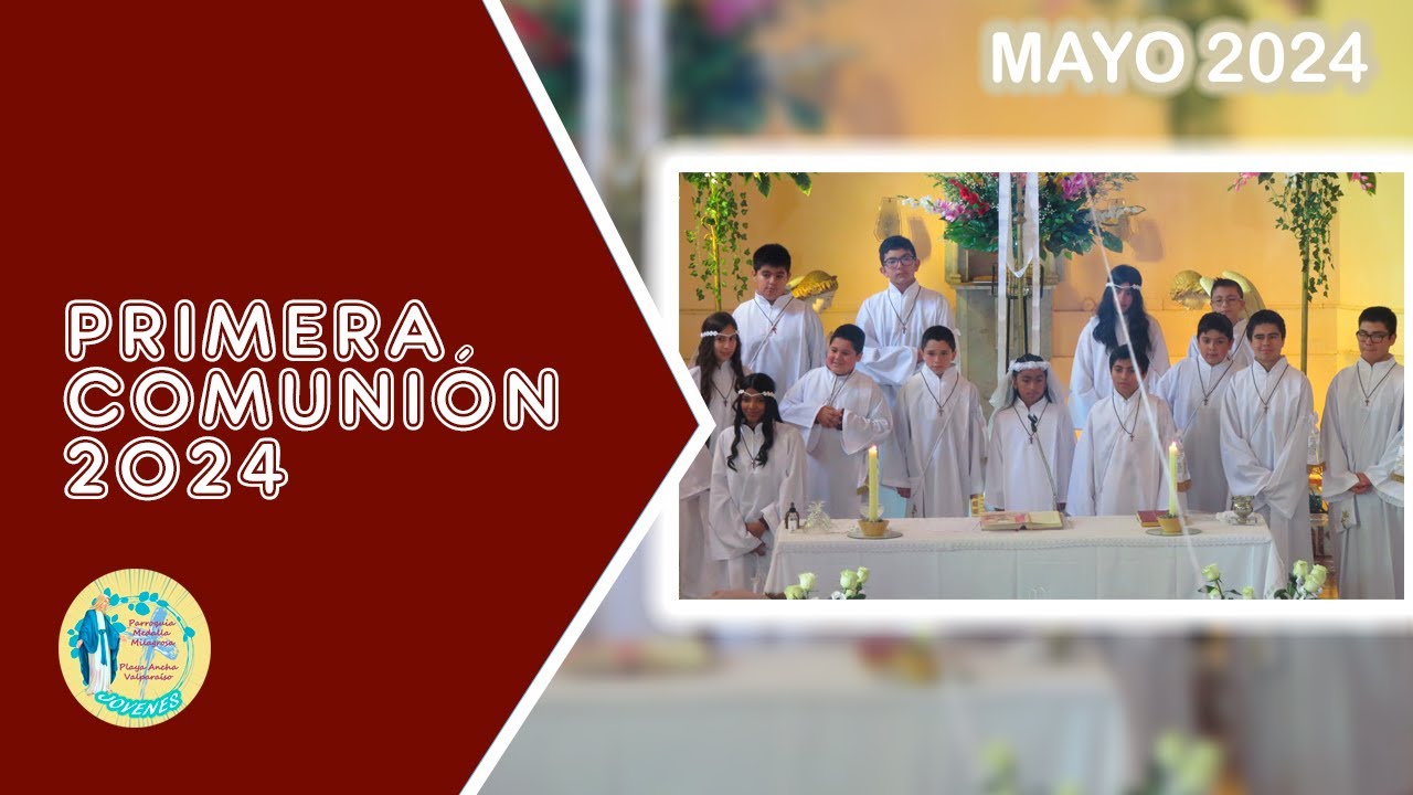 Primera Comunión 2024 - Parroquia Medalla Milagrosa