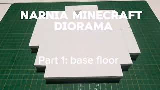 Narnia Minecraft diorama tutorial part one: base floor