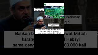 Sholawat Habib Ali AlHabsyi menyamai 600.000 kali Sholawat
