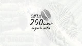 Café de Costa Rica- 200 años dejando huella