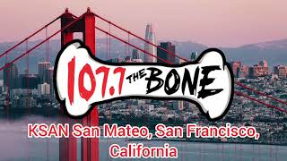 KSAN 107.7 HD1 San Mateo, San Francisco, California 107.7 The Bone KSAN 107.7 HD1 San Mateo, San Francisco, California 107.7 The Bone