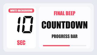10 Second Countdown Timer | Silent + Final Beep | White Background 4K