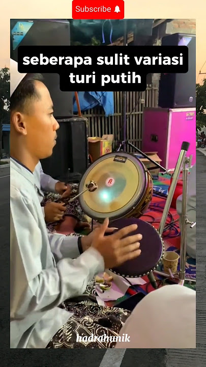 VARIASI TURI PUTIH SUSAH APA GAMPANG NIH #sholawat #hadrahalbanjari #azzahir #gandrungnabimerdu