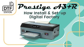 How to Install & set-up Digital Factory | DTF Station