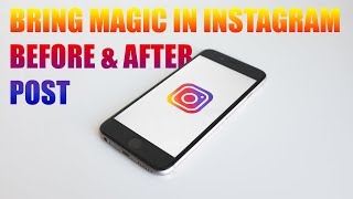 Two Minute Photoshop : Bring Magic in Your Instagram Before & After Post screenshot 3