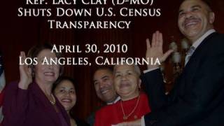 Oversight Democrat Lacy Clay (D-MO) Shuts Down Census Transparency