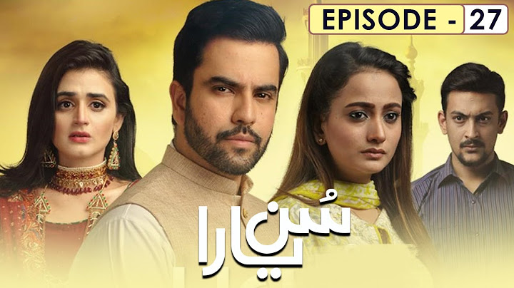 Sun Yaara Episode 27 | Junaid Khan | Hira Mani | Minal Khan | Zarnish Khan | Full HD