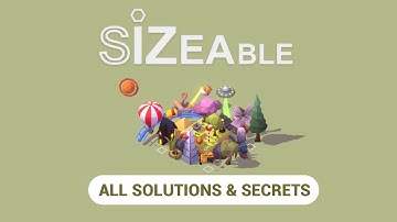 Sizeable - All Puzzle Solutions + Hidden Secrets + Achievement Guide