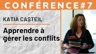 Conférence #7 Apprendre à gérer les conflits