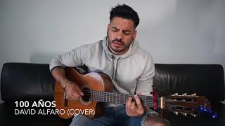 100 Años - Pedro Infante (cover) David Alfaro