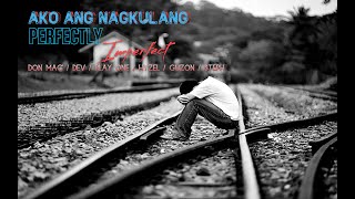 Ako Ang Nagkulang - Donmac X Dev X Playone X Hyzel X Guzon X Steph