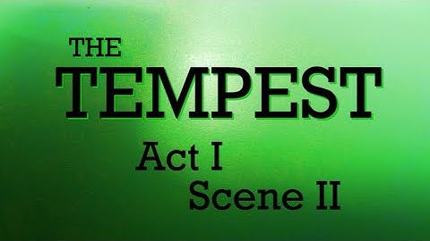 The Tempest— Act 1 Scene 2 (2014)