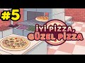 İyi Pizza Güzel Pizza 🍕 5.Gün