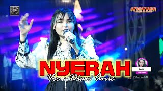 NYERAH -  DIAN ANIC | BUKBER ALL CREW ANICA NADA | JUM'AT 05 APRIL 2024 | GEBANG - CIREBON