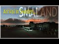 Smaland.Arrival in Sweden...