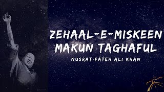 Zihaal-e-Miskeen – Lyrical Video | Nusrat Fateh Ali Khan | Hazrat Amir Khusrau RA