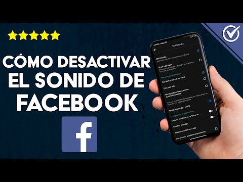 ¿Cómo desactivar el sonido de FACEBOOK en mi Android o iPhone? - Configura audio