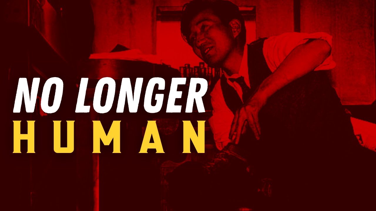 Literature's Most Lost Man! ( Osamu Dazai's No Longer Human)