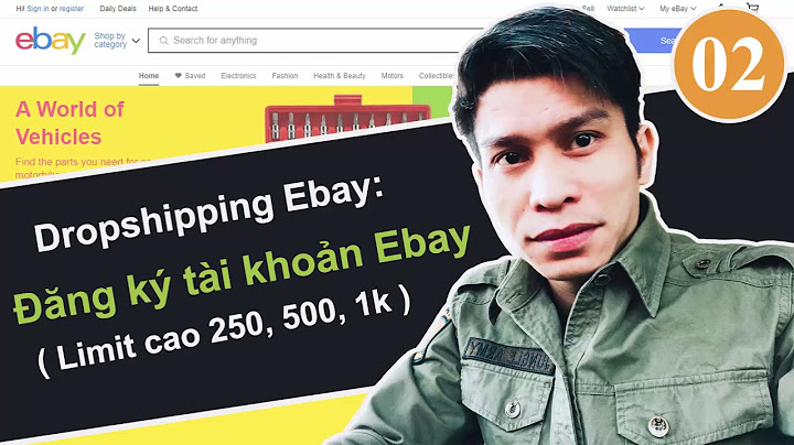Hướng dẫn tạo tài khoản ebay
