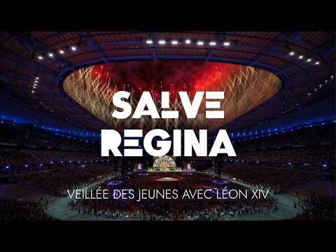 [Veillée des jeunes avec Léon XIV] Salve regina