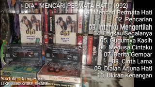 DIA - Mencari Permata Hati (1992) FULL ALBUM