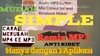 Cara termudah Merubah MP4 ke MP3 || Remik Audio || Aplikasi 4in1 screenshot 4