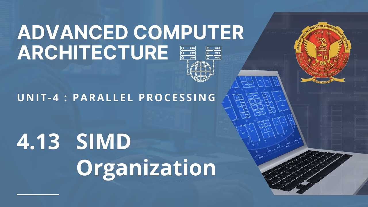 4.13 SIMD Organization | CS603(A) | - YouTube