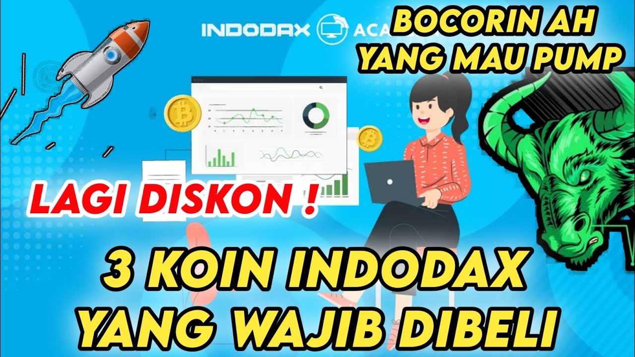 UPSSS BOCOR.. 3 KOIN INDODAX YANG AKAN PUMP HARI INI -KOIN INDODAX YANG ...