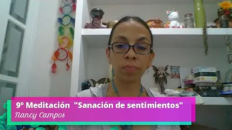 9Mediacin "Sanacin de sentimientos"