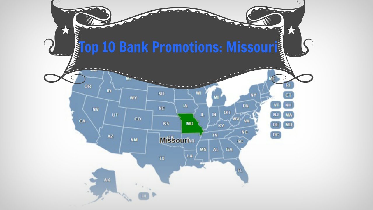 Top Ten Bank Promotions in Missouri YouTube