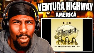 AMAZING VIBE!! | Ventura Highway - America (Reaction)
