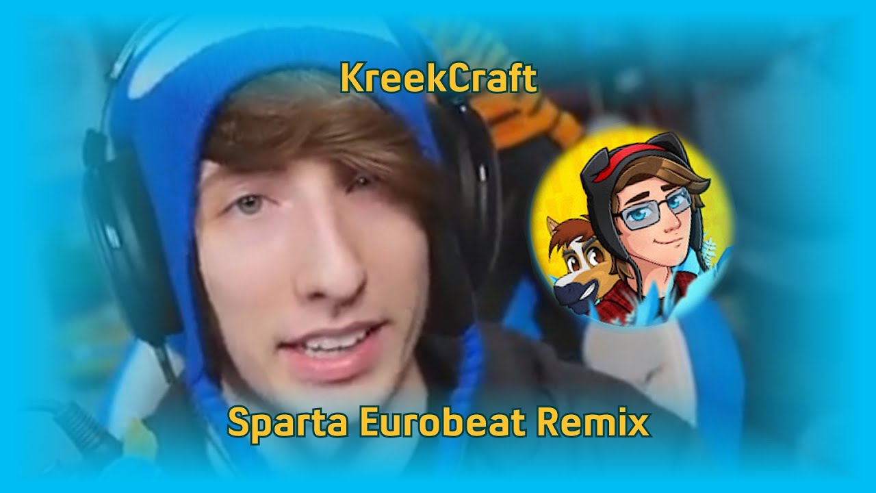 KreekCraft - Sparta Eurobeat Remix