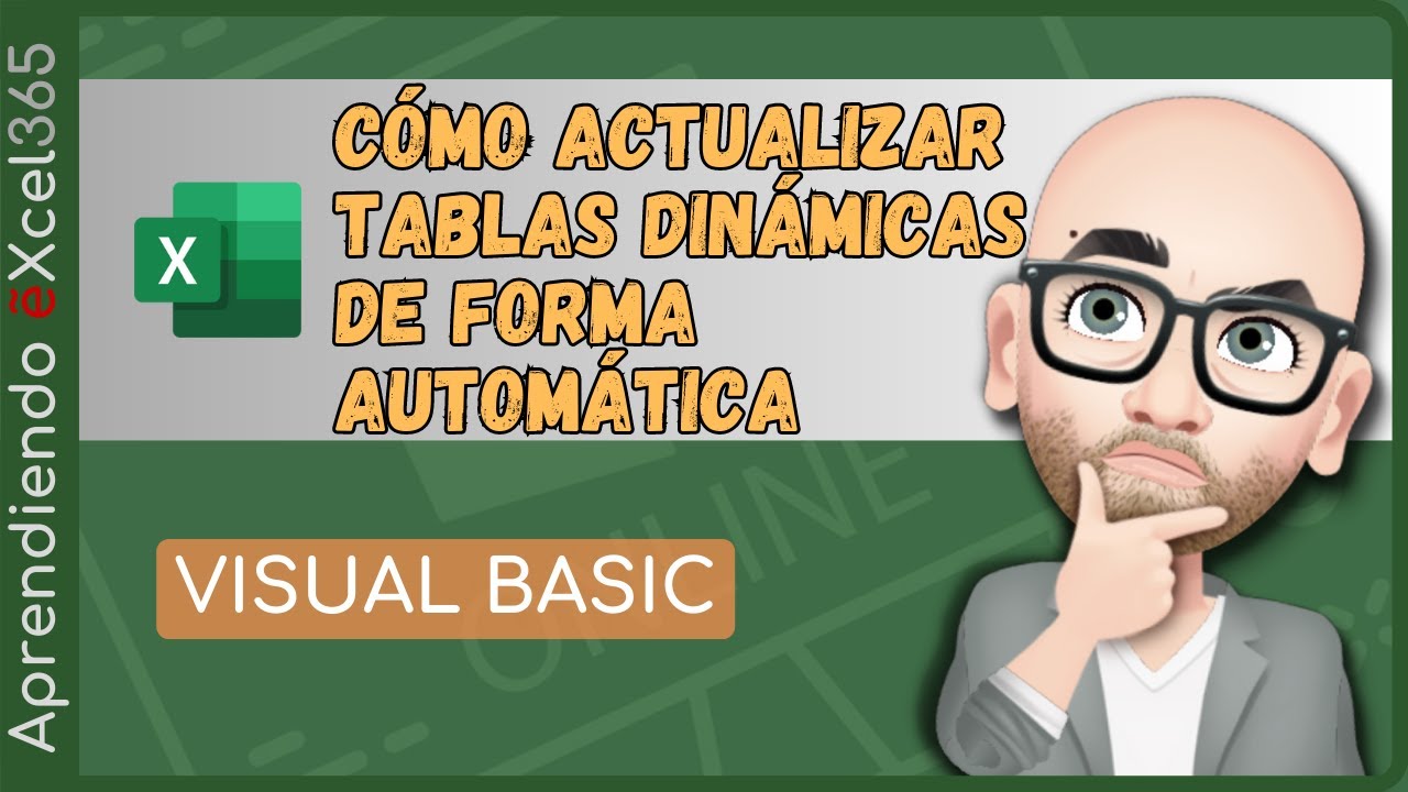 Cómo actualizar tablas dinámicas de forma AUTOMÁTICA VBA Visual