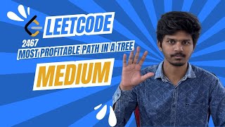 Most Profitable Path in a Tree 2467 - Python | Soumil Speaks