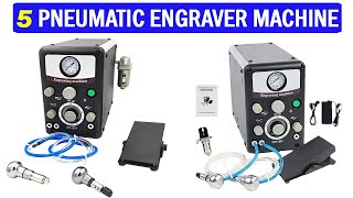 New Best Pneumatic Engraver Machine  Top 5 Best Pneumatic Engraver Machine 2025