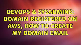 Famous DevOps & SysAdmins: Domain registered on aws, how to create my domain email Net Worth