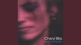Video thumbnail of "Cheryl Bliss - My Love Stays"