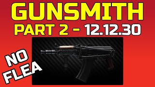 Gunsmith Part 2 NO FLEA MARKET | AKS-74U Escape from Tarkov