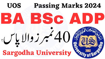 BA BSc ADP 1st Annual 2024 Exams Passing Marks Sargodha University | ADP Marks UOS 2024